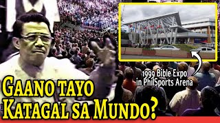 Bro Eli Soriano quotGaano Tayo Katagal Sa Mundoquot 1999 PhilSports Arena Bible Study Reaction  U3 [upl. by Notsa35]