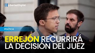 Errejón recurrirá la decisión del juez de archivar su causa [upl. by Hpesoy]