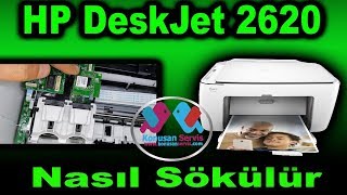 Hp deskjet 2620 Yazıcı nasıl sökülür konusanservis hp2620 [upl. by Werner619]