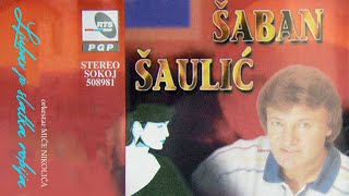 Saban Saulic  Ako si more bicu ti brod  Audio 1997 [upl. by Gittel]