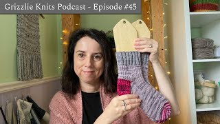 Grizzlie Knits Podcast Episode 45 Knitting Challenges and a Giveaway [upl. by Aierbma358]