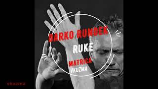 Darko Rundek Ruke Matrica [upl. by Rechaba]