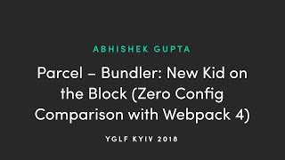 Abhishek Gupta  Parcel  Bundler New Kid on the Block [upl. by Ramgad]