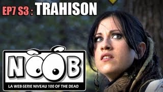 NOOB  S03 ep07  TRAHISON [upl. by Goldshlag]