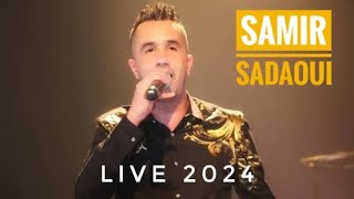 Samir Sadaoui Live 2024 [upl. by Inga]