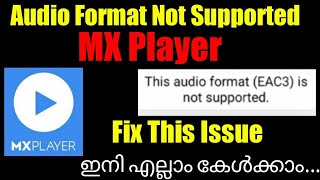 MX player EAC3 audio format not supported fix in Malayalam സൗണ്ട് പ്രോബ്ലം പരിഹരിക്കാംLatest fix [upl. by Sherill]