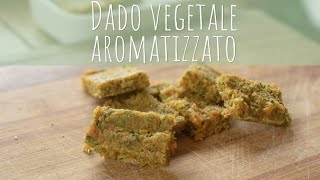 DADO VEGETALE AROMATIZZATO  SANA VELOCE VEGETARIANA [upl. by Camm]