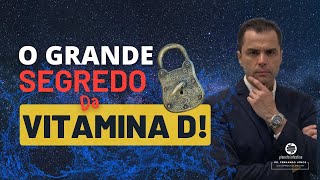 O GRANDE SEGREDO DA VITAMINA D  Dr Fernando Lemos  Planeta Intestino [upl. by Bhatt]