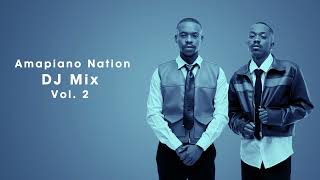 Amapiano Nation  DJ Mix Vol 2 by Dj Latas1Way [upl. by Eiramanig]