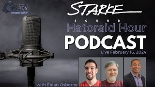 HATORAID LIVE w Starke Sound Engineer Dan Wiggins and guest Ealan Osborne  E15 [upl. by Crista]