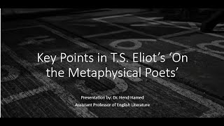 Key Points in T S Eliots The Metaphysical Poets [upl. by Naga444]