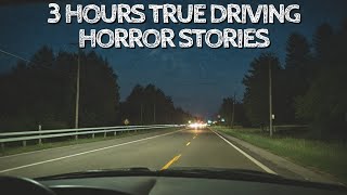 3 Hours of True Driving Horror Stories [upl. by Nymzaj273]