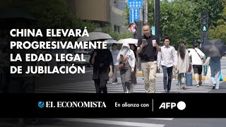 China elevará progresivamente la edad legal de jubilación [upl. by Marla]