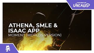 Athena smle amp Isaac App  Moment Worlds Version Monstercat Release [upl. by Gimpel]