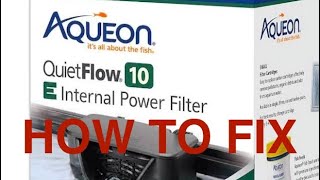 How to Fix small AQUEON QuietFLOW 10 Internal Power Aquarium Filter [upl. by Alaek]