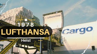 The Untold Story of the 6 Million Lufthansa Heist Crime Betrayal amp Vanished Millions [upl. by Perri796]