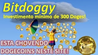 TRIPLIQUE SEUS DOGECOINS VOCÊ VAI SE SENTIR RICO AO INVESTIR NO SITE BITDOGGY [upl. by Ilse]