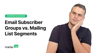 Email Subscriber Groups vs Segments Which One Should You Use  MailerLite Tutorial [upl. by Lemuel272]