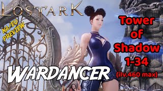 Lost Ark WARDANCER quotEsoteric Skill Ehancementquot  Tower of Shadow 134 with PvE amp RAID builds [upl. by Micheal]