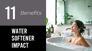 11 Wonders of Water Softener Impact [upl. by Hayyikaz]