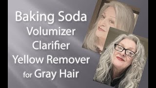 Baking Soda to Volumize Clarify amp Remove Yellowing for Grey Hair [upl. by Hueston691]