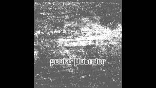 Peaky Pounder  Solid [upl. by Niwroc]