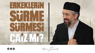 Erkeklerin Sürme Sürmesi Caiz Mi l İhsan Şenocak [upl. by Nihcas]