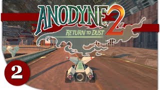 Anodyne 2 Return to Dust  playthrough  PART 2 Bran Maligden [upl. by Allecram]