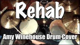 Amy Winehouse  Rehab Drum Cover [upl. by Sanborne]