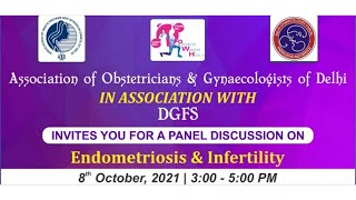 AOGD Webinar on Endometriosis amp Infertility  8th October 2021 [upl. by Iew]