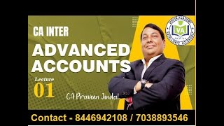 CA Inter Advanced Accounting Demo Lecture 1 ICA Praveen Jindal for MaySepJan 25 26 Exam New Scheme [upl. by Lida956]