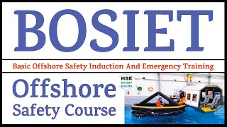 BOSIET Course  BOSIET Certificate  FOET  HUET  Offshore Safety Courses  HSE STUDY GUIDE [upl. by Marten]