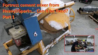 Fortress cement mixer from HeavyDSparks Can it be fixed Part 1 [upl. by Nonnahsed]