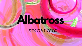 Albatross Toroa  Lyrics  Sing Along Trinity [upl. by Htebizile]