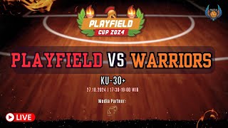 PLAYFIELD CUP 2024 PLAYFIELD vs WARRIORS  KU 30 [upl. by Ariamo]