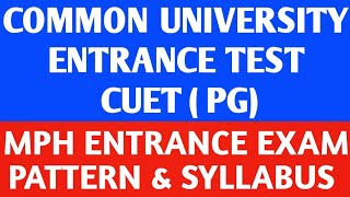 COMMON UNIVERSITY ENTRANCE TEST CUET PG  MPH  MASTER OF PUBLIC HEALTH ENTRANCE EXAM SYLLABUS [upl. by Lazos955]