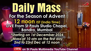 1 Dec 2024 Advent Mass  Fr Johny SSP  Live from St Pauls Studio Chapel [upl. by Gayel]