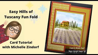 Easy Hills of Tuscany Fun Fold Card Tutorial with Michelle Zindorf [upl. by Limann]