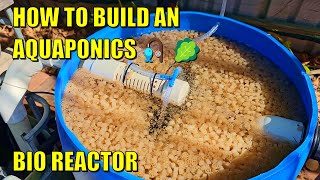 Moving Bed Bio Reactor for Aquaponics  Complete Build [upl. by Ardeha351]