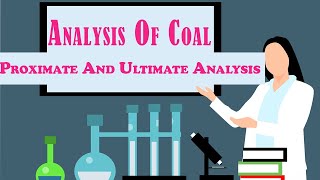 Analysis Of Coal  Proximate And Ultimate Analysis  B Tech  Applied Chemistry 1  GGSIPU [upl. by Edualcnaej]