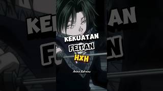 Kekuatan Feitan hunterxhunter [upl. by Lev]