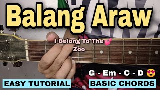 Balang Araw Guitar Tutorial  I Belong To The Zoo EASY CHORDS [upl. by Animaj93]