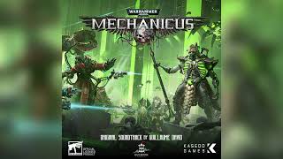 Warhammer 40000 Mechanicus  Original Soundtrack By Guillaume David [upl. by Shaffert309]