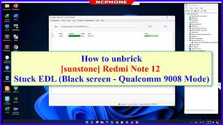 How to Unbrick Redmi Note 12 5G Hard Brick Stuck EDL Black Screen Qualcomm 9008 Mode [upl. by Abita823]