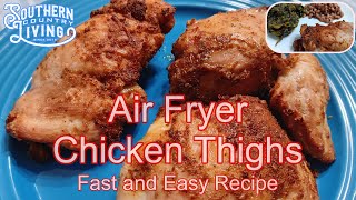 Air Fryer Chicken Thighs  Fast and Easy Recipe [upl. by Sarkaria]