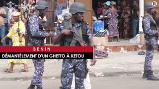 BENIN  DÉMANTÈLEMENT DUN GHETTO À KETOU [upl. by Sib]