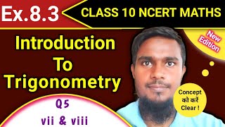 Ex 83 q5 vii amp viii  Introduction To Trigonometry Class 10 Ncert Math mhkclasses [upl. by Ciapha179]