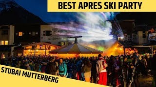 BEST APRES SKI PARTY HITS 2018  2019 Mutterberg Stubai Gletscher [upl. by Cira]