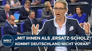 ALICE WEIDEL quotErsatzScholzquot AfDChefin attackiert Merz quotMit Ihnen kommt Deutschland nicht voranquot [upl. by Meeharb864]