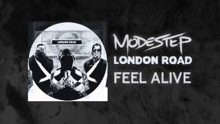 Modestep  Feel Alive [upl. by Alfeus]